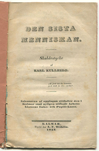 Den sista menniskan. Skaldestycke.