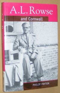 A L Rowse and Cornwall: a paradoxical patriot