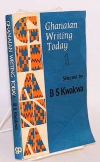 Ghanaian Writing today: Volume 1