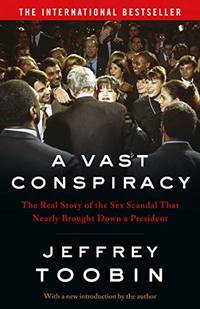 A Vast Conspiracy: The inspiration for Impeachment: American Crime Story - The International...