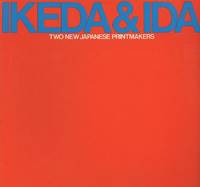 Ikeda & Ida: Two new Japanese printmakers