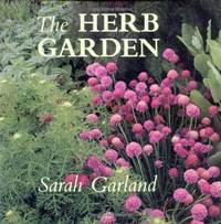 The Herb Garden (Garden Bookshelf S.) by Sarah Garland - Paperback - from World of Books Ltd (SKU: GOR003862731)