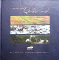 Comprendre le QuÃ©bec rural by Jean, Bruno; Dionne, StÃ¨ve; DesRosiers, Lawrence - 2009