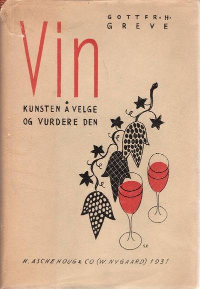 Vin. Kunsten å velge og vurdere den.