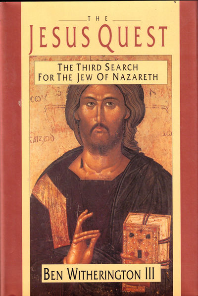 The Jesus Quest: The Third Search for the Jew of Nazareth