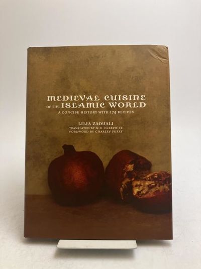 Medieval Cuisine of the Islamic world. A Concise…