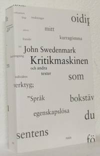 Kritikmaskinen och andra texter