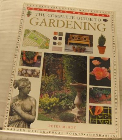 The Complete Guide to Gardening.