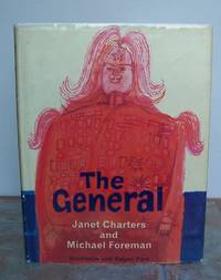 THE GENERAL. by story by Janet Charters.: Michael (illustrator) - First Edition - from Roger Middleton (SKU: 33017)