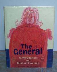 THE GENERAL. by FOREMAN, Michael (illustrator), story by Janet Charters.: