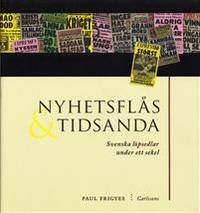 Nyhetsflås & tidsanda. Svenska löpsedlar under…