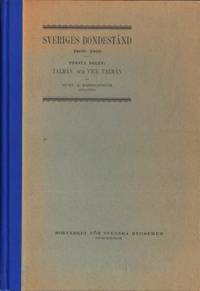 Sveriges Bondestånd 1809-1866. Första delen:…