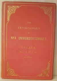 Vid invigningen af nya universitetshuset i Upsala…