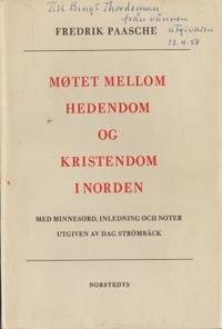 Møtet mellom hedendom og kristendom i Norden.…