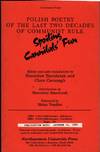Spoiling Cannibals' Fun: Polish Poetry of the Last Two Decades of Communist Rule