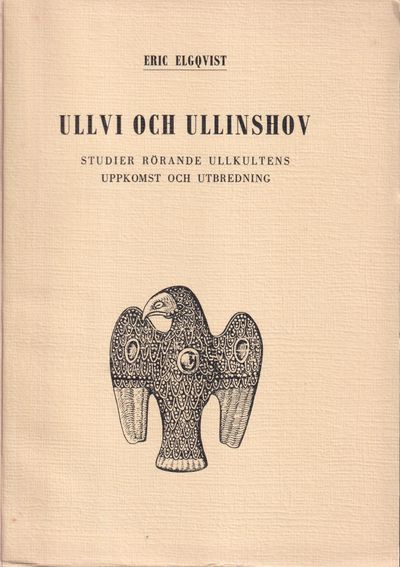 Ullvi och Ullinshov. Studier rörande ullkultens…