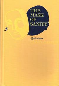 The Mask of Sanity: An Attempt to Clarify Some Issues About the So Called Psychopathic Personality