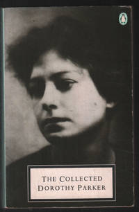 The Collected Dorothy Parker