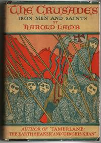 [HISTORY] THE CRUSADES. IRON MEN AND SAINTS