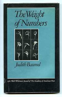 The Weight of Numbers by Judith BAUMEL - First Edition - 1988 - from Between the Covers- Rare Books, Inc. ABAA (SKU: 89870)