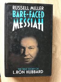 BARE-FACED MESSIAH: TRUE STORY OF L. RON HUBBARD