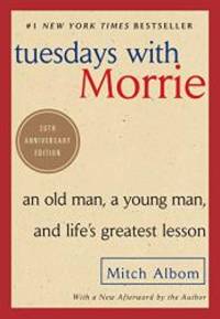 image of Tuesdays with Morrie: Twentieth Anniversary Edition