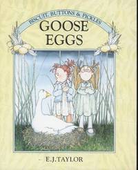 Goose Eggs by Taylor. E.J - 1984