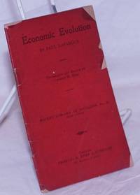 Economic evolution. Translated and edited by Charles H. Kerr