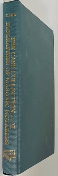 The Case Collection Biographies of Masonic Notables (Volume 2)