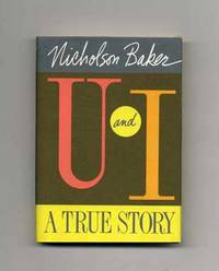 U And I: A True Story  - 1st Edition/1st Printing