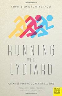 Running with Lydiard: Greatest Running Coach of All Time
