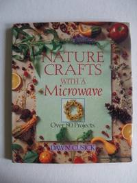 image of Nature Crafts with a Microwave