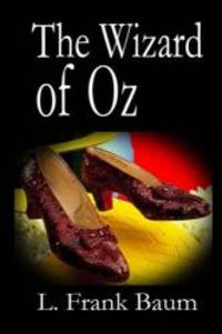 The Wizard of Oz by L. Frank Baum - 2008-12-03