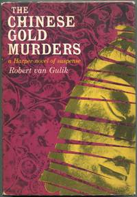 cover of The Chinese Gold Murders; A Chinese Detective Story