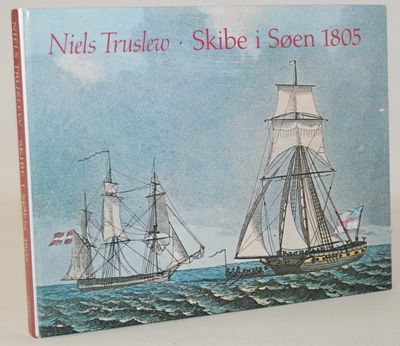 Skibe i Søen 1805.