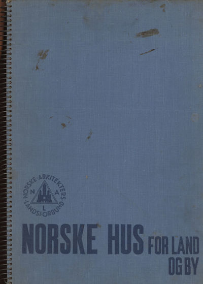Norske hus for land og by. Utgitt av Norske…