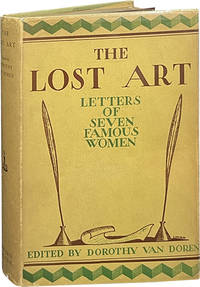 The Lost Art; Letters of Seven Famous Women