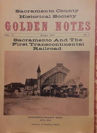 Sacramento And The First Transcontinental Railroad 1856-1864