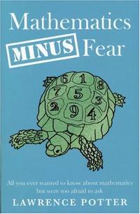 Mathematics Minus Fear