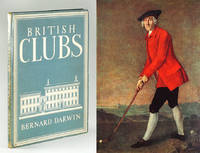 British Clubs. With 8 Plates in Colour and 20 Illustrations in Black & White.