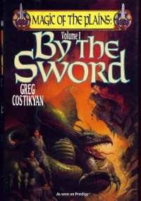 MAGIC OF THE PLAINS: By the Sword