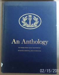 An Anthology of pieces from early editions of Encyclopaedia Britannica. by non stated - Hardcover - 1963 - from Raffles Bookstore (SKU: Gr53.7)
