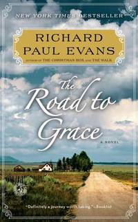 The Road to Grace by Richard Paul Evans