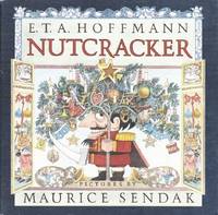 The Nutcracker by Hoffmann, E. T. A.; Sendak, Maurice - 1991