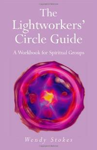 The Lightworkers' Circle Guide
