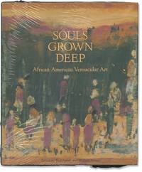 Souls Grown Deep: African American Vernacular Art of the South (First Edition, complete in two volumes)