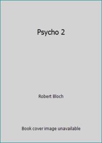 Psycho 2