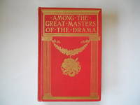 image of Among the Great Masters of the Drama