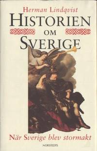 Historien om Sverige. När Sverige blev stormakt