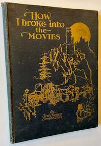 How I Broke into the Movies